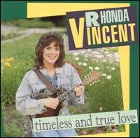 RHONDA VINCENT TIMELESS AND TRUE LOVE CD