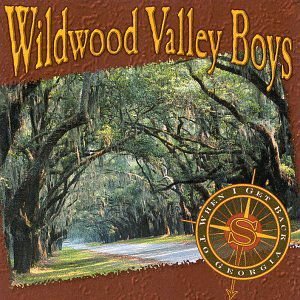 Wildwood Valley Boys - When I Get Back to Georgia 1CD