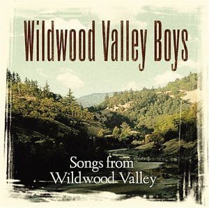 Wildwood Valley Boys - Songs from Wildwood Valle 1CD