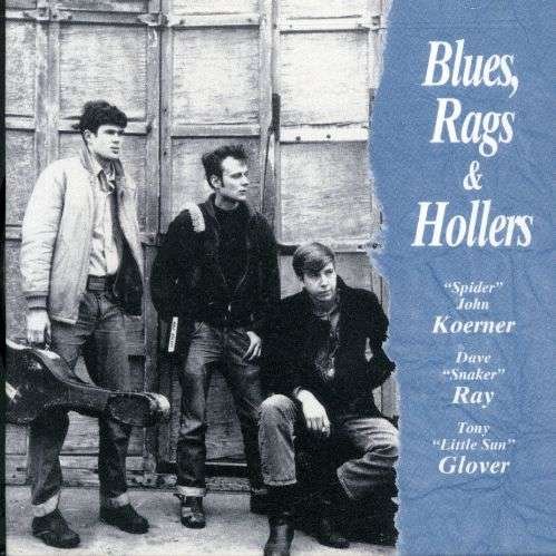 Koener Ray Glover - Blues Rags Hollers 1CD