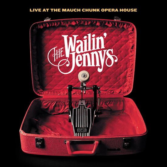 Wailin' Jennys - Live at the Mauch Chunk Opera House 1CD