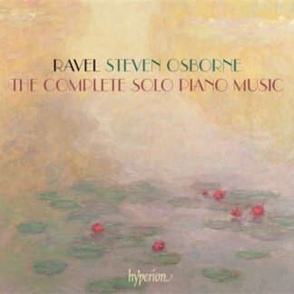 Steven Osborne - Ravel: The Complete Solo Piano Music 2CD