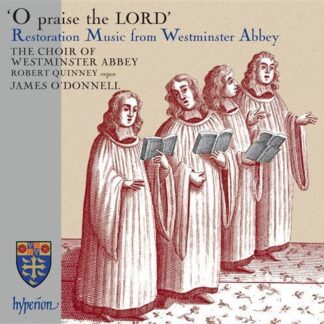 Westminster Abbey Choir - O Praise The Lord Restoration Music 1CD