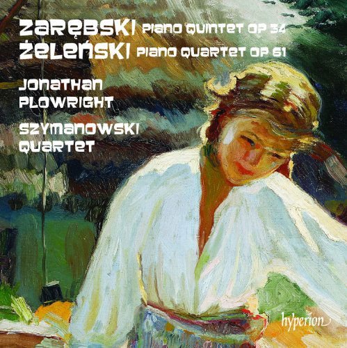 Szymanowski Qtetplowright - Zelenskipiano Quartet In C Minor 1CD