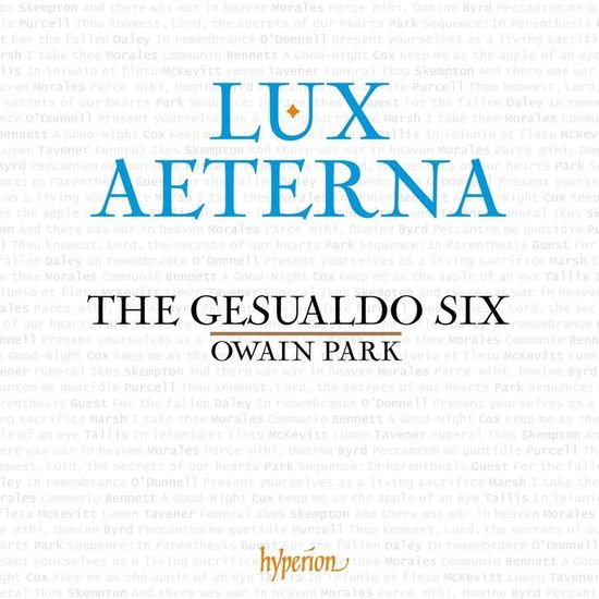 The Gesualdo Six Owain Park - Lux aeterna A Sequence for the Souls of the Departed 1CD