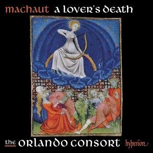 Orlando Consort - Machaut: A Lover's Death 1CD