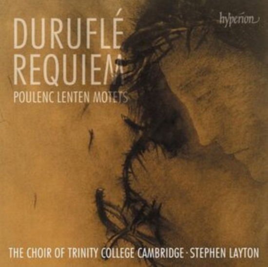 Choir Of Trinity College Cambridge - Durufle: Requiem & Poulenc: Lenten Motets 1CD