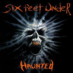 Six Feet Under - Haunted 1CD