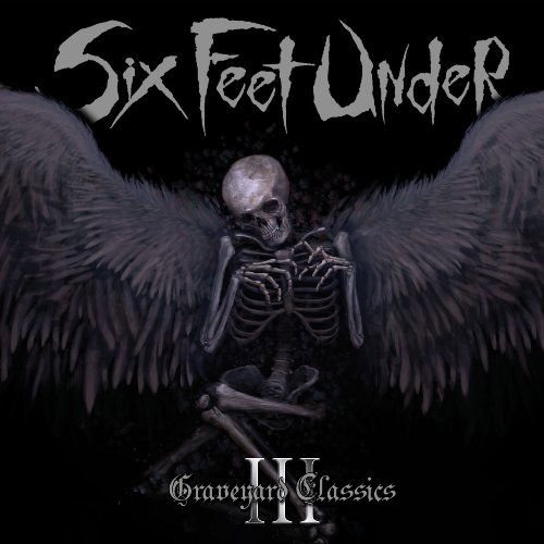 Six Feet Under - Graveyard Classics III 1CD