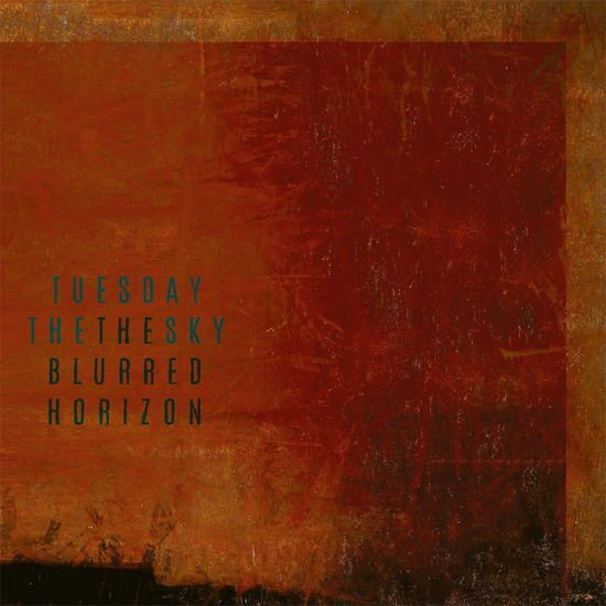 Tuesday The Sky - Blurred Horizon 1CD