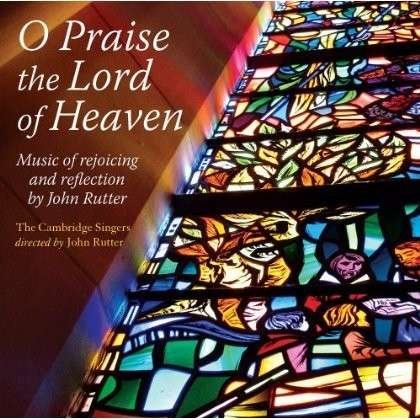 Cambridge Singersrutter - Ruttero Praise The Lord 1CD