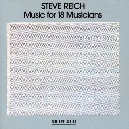 Steve Reich - Music/18 Musicians 1CD