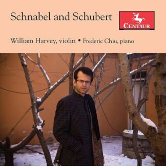William Harvey & Frederic Chiu - Schnabel & Schubert 1CD