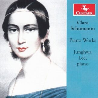 Junghwa Lee - Clara Schumann: Piano Works 1CD