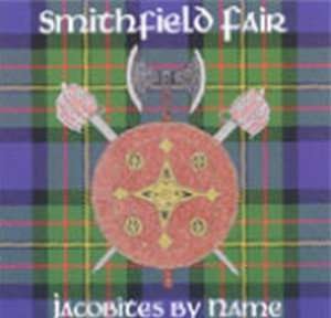 Smithfield Fair - Jacobites by Name 1CD