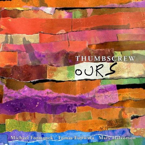 Thumbscrew - Ours 1CD