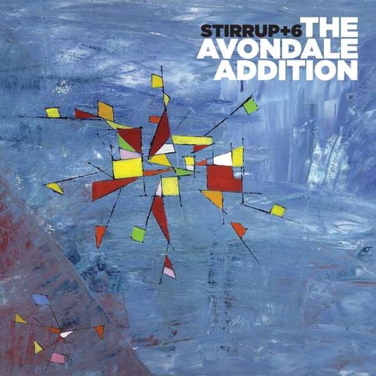 Stirrup+6 - Avondale Addition. The 1CD