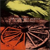 Ad Vielle Que Pourra - Come What May 1CD