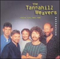 Tannahill Weavers - Tannahill Weavers Collection: Choice Cut 1CD