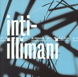 Inti-Illimani - Amar De Nuevo 1CD