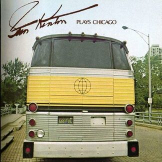 Stan Kenton - Plays Chicago 1CD