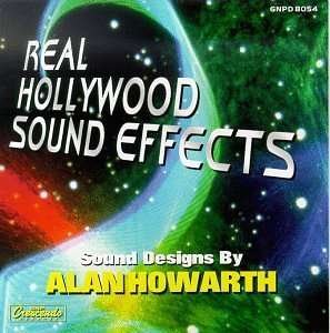 Alan Howarth - Real Hollywood Sound Effects 1CD