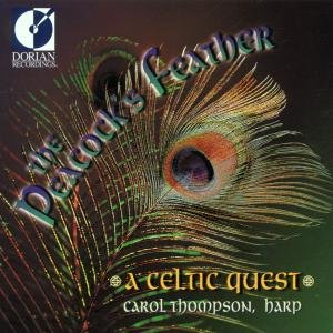 Carol Thompson - Peacock's Feather: Celtic Quest 1CD