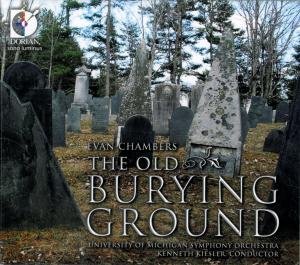 University of Michigan Sym Orch - Old Burying Ground 1CD