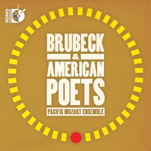 Brubeck / Pacfic Mozart Ensemble / Morrow - Brubeck & American Poets Blu-ray