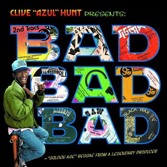 Hunt,clive / Azul / Various - Clive Hunt Presents Bad. Bad. Bad 1CD