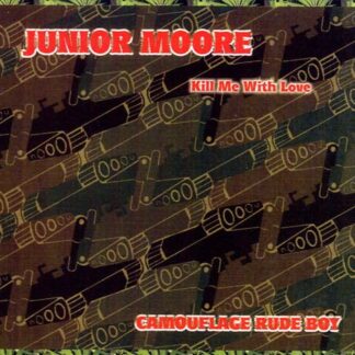 Junior Moore - Kill Me With Love 1CD