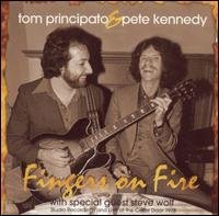 Tom & Pete Kennedy Principato - Fingers On Fire 1CD