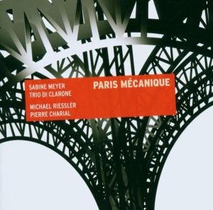Meyer,Sabine / Trio di Clarone/+ - * Paris Mecanique 1CD