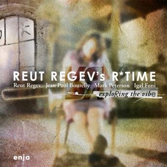 REUT REGEV'S R*TIME EXPLORING THE VIBE CD