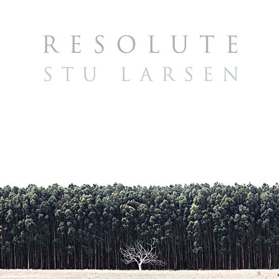 Stu Larsen - Resolute 1CD