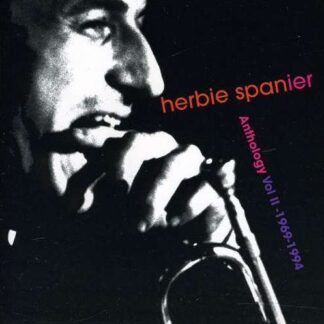 Herbie Spanier - Anthology Volume 2: 1969-1994 1CD