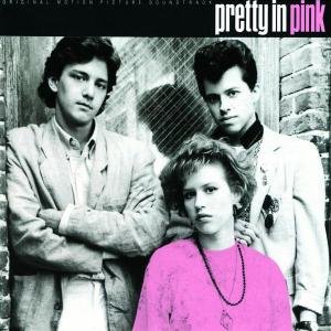 Pretty in Pink / O.s.t. - Pretty in Pink / O.s.t. 1CD