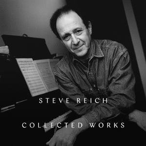 Steve Reich Collected Works CD
