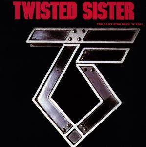 Twisted Sister - You Can't Stop Rock 'N' Roll 1CD