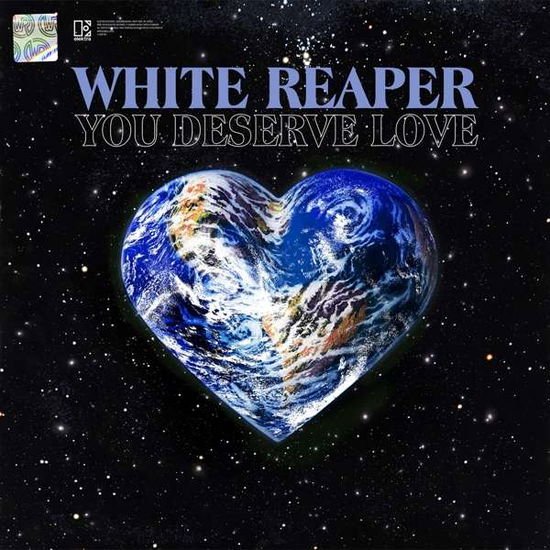White Reaper - You Deserve Love 1CD