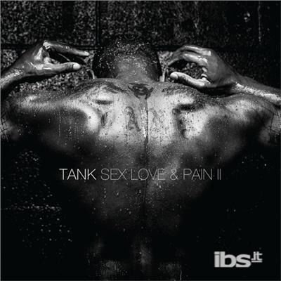Tank - Deleted - Sex Love & Pain II ( 1CD