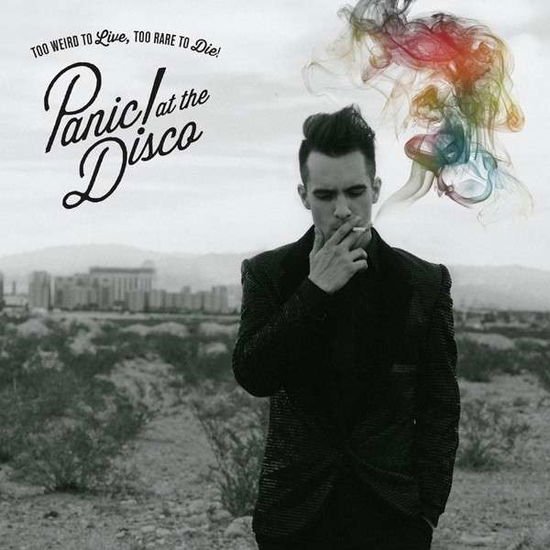 Panic at the Disco - Too Weird To Live Too Rare To Die 1CD