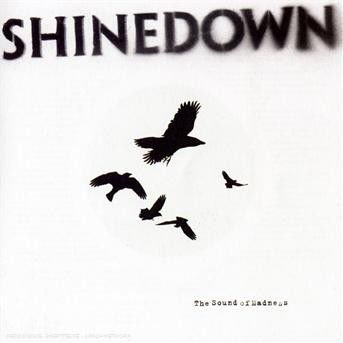 Shinedown - The Sound Of Madness 1CD