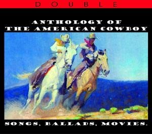 Anthology Of The American Cowboy 2CD