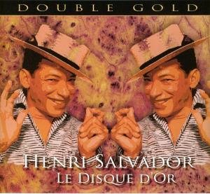 Henri Salvador - Le Disque DOr - Double Gold 2CD