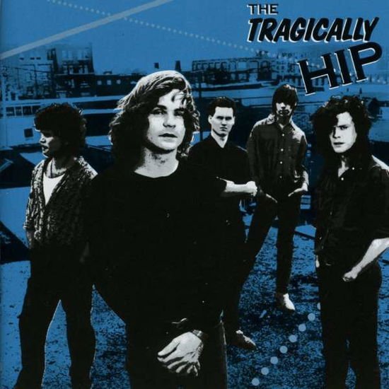 The Tragically Hip - The Tragically Hip 1CD