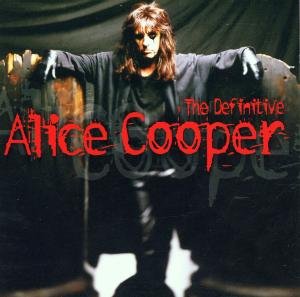 Alice Cooper - The Definitive 1CD