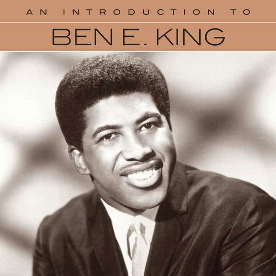 BEN E. KING An Introduction To CD