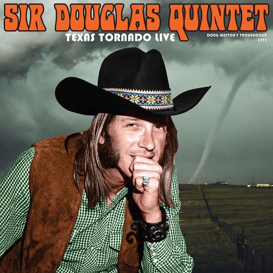 Sir Douglas Quintet - Texas Tornado: Live from the Troubadour 1971 1CD