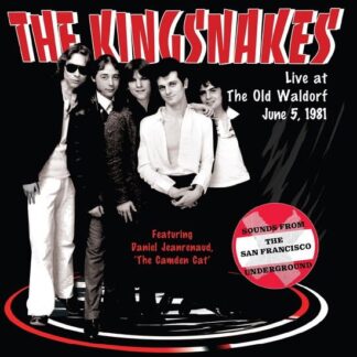 Kingsnakes - Live At The Old Waldorf June 5, 1981 1CD
